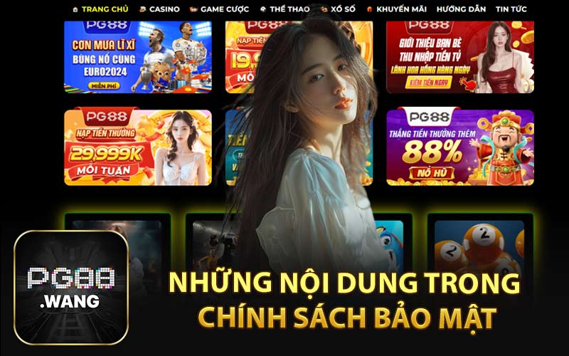 Những Nội Dung Trong Chính Sách Bảo Mật